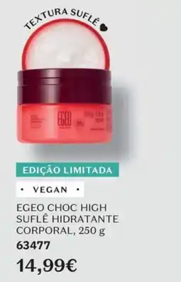 O Boticário egeo choc high suflê hidratante corporal promoção