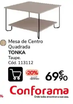 Conforama mesa de centro quadrada tonka promoção