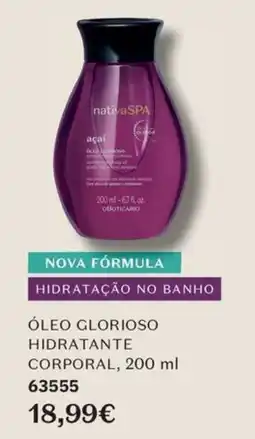 O Boticário nativa spa óleo glorioso hidratante corporal promoção