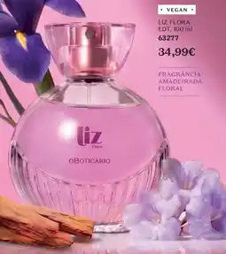 O Boticário liz flora EDT promoção