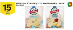 Continente Bom dia Nesta seleção de queijos fatiados da marca limiano promoção
