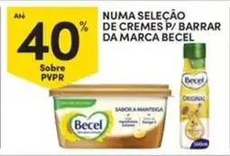 Continente Bom dia Numa seleção de cremes P/ barrar da marca becel promoção
