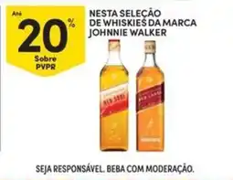 Continente Bom dia Nesta seleção de whiskies da marca johnnie walker promoção