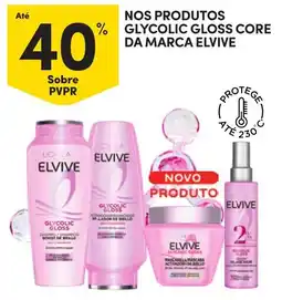 Continente Glycolic gloss core da marca elvive promoção