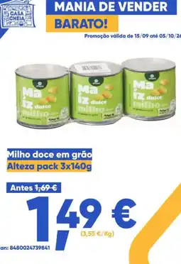 Casa Cheia Milho doce em grão Alteza pack 3x140g promoção