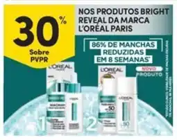 Continente Bom dia Nos produtos bright reveal da marca l'oréal paris promoção