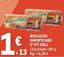 E.Leclerc Bolacha shortcake p'tit déli chocolate promoção