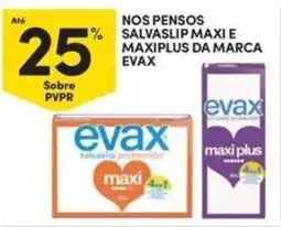 Continente Bom dia Nos pensos salvaslip maxi e maxiplus da marca evax promoção