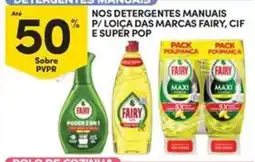 Continente Bom dia Nos detergentes manuais p/loiça das marcas fairy, cif e super pop promoção