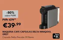 Radio Popular maquina cafe capsulas delta miniqool grey promoção