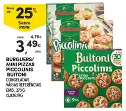 Continente burguers/ mini pizzas piccolinis buitoni promoção