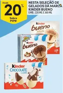 Continente Nesta seleção de gelados da marca kinder bueno promoção