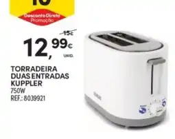 Continente torradeira duas entradas kuppler promoção
