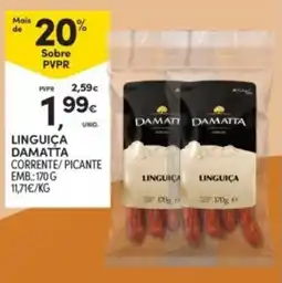 Continente Linguiça damatta corrente/picante promoção