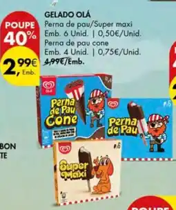 Pingo Doce Gelado olá perna de pau super maxi promoção