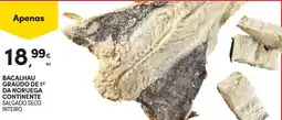 Continente Bacalhau graúdo de 1ª da noruega continente salgado seco inteiro promoção