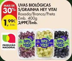 Pingo Doce Uvas biológicas s/grainha hey vita! promoção