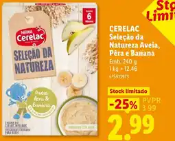 Lidl Cerelac seleção da natureza aveia, pêra e banana promoção