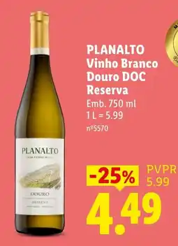 Lidl Planalto Vinho Branco Douro DOC Reserva promoção