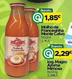 Supermercados Preços Baixos Molho de Francesinha Monte Calvo promoção