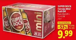 Lidl Super bock - cerveja mini pull off promoção