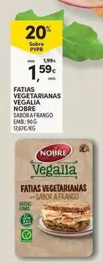 Continente Bom dia Nobre - fatias vegetarianas vegalia promoção