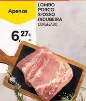 Continente Bom dia Indubeira - lombo porco s/osso promoção