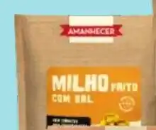Amanhecer Milho Frito promoção