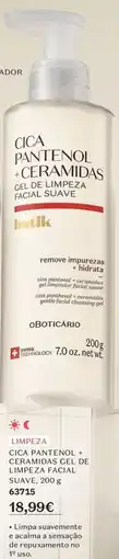 O Boticário Cica pantenol +ceramidas gel de limpeza facial suave promoção