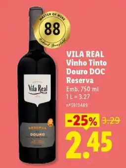 Lidl VILA REAL Vinho Tinto Douro DOC Reserva promoção