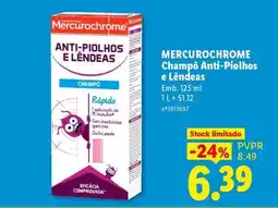 Lidl MERCUROCHROME Champô Anti-Piolhos e Lêndea promoção