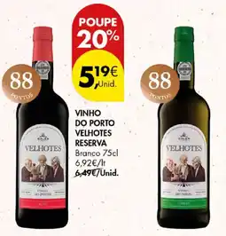 Pingo Doce Vinho do porto velhotes reserva promoção