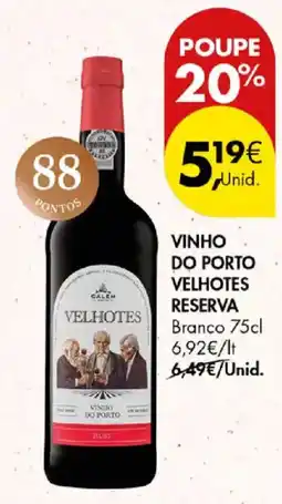 Pingo Doce Vinho do porto velhotes reserva promoção
