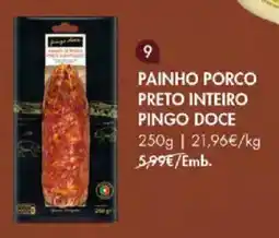 Pingo Doce painho porco preto inteiro pingo doce promoção