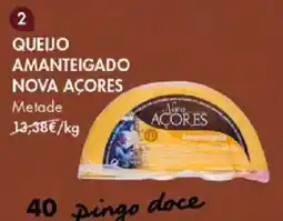 Pingo Doce Queijo amanteigado nova açores promoção
