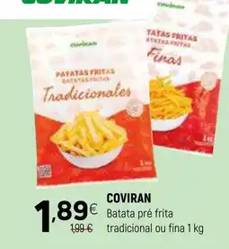 Coviran Coviran batata pré frita tradicional ou fina promoção