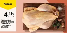 Continente Frango do campo inteiro c/ miudos continente seleção promoção