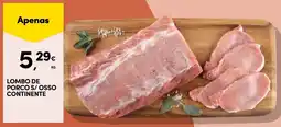 Continente Lombo de porco s/osso continente promoção