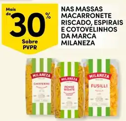 Continente Nas massas macarronete riscado, espirais e cotovelinhos da marca milaneza promoção