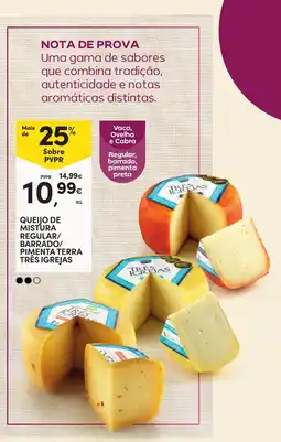 Continente Queijo de mistura regular/barrado/pimenta terra três igrejas promoção