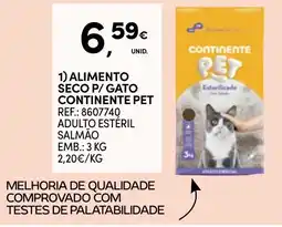 Continente Alimento seco p/gato continente pet promoção