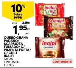 Continente Queijo grana padano/ scarmoza fumado/c/ pimenta preta/ c/ chili inalpi promoção