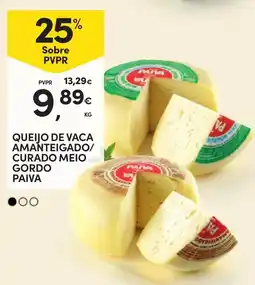 Continente Queijo de vaca amanteigado/curado meio gordo paiva promoção