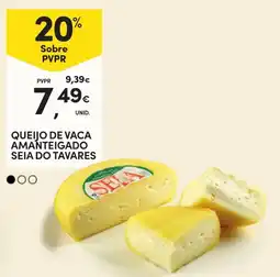 Continente Queijo de vaca amanteigado seia do tavares promoção