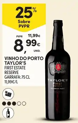 Continente vinho do porto taylor's first estate reserve promoção