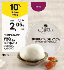 Continente Burrata de vaca a nossa queijaria promoção