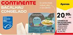 Continente Lombos de bacalhau msc continente promoção