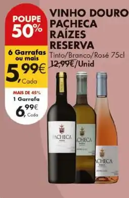 Pingo Doce vinho douro pacheca raízes reserva promoção