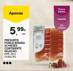 Continente Presunto porco bisaro 24 meses continente seleção promoção