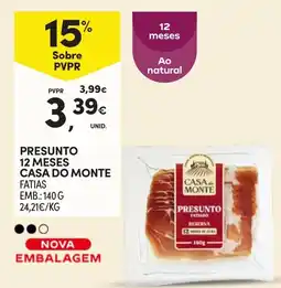 Continente Presunto 12 meses casa do monte promoção